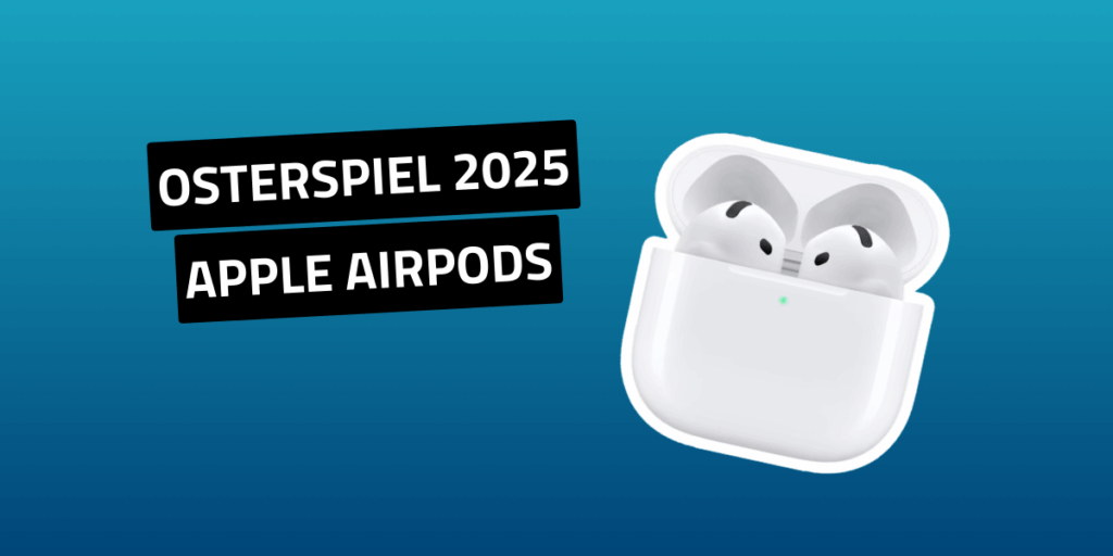 Osterspiel 3. Apple AirPods 4